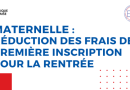 Scolarité en maternelle : Réduction exceptionnelle des frais de première inscription pour la rentrée
