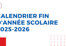 Fin des cours Année scolaire 2025/2026